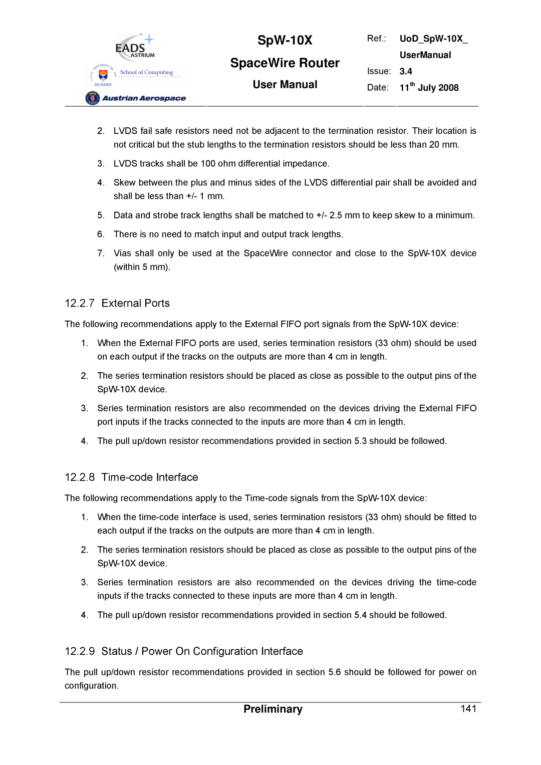 Atmel SpW-10X user manual External Ports, Time-code Interface, Status / Power On Configuration Interface 