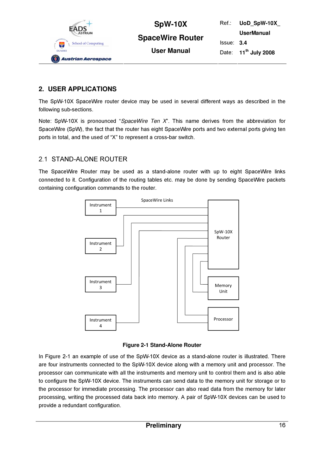 Atmel SpW-10X user manual User Applications, STAND-ALONE Router 