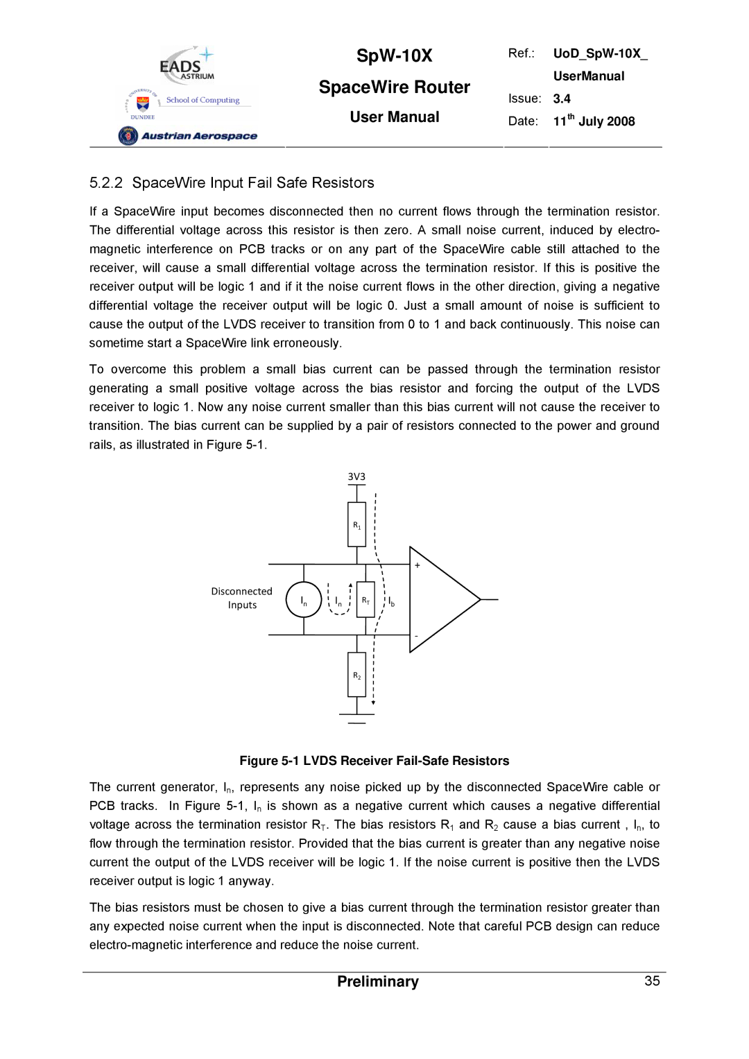 Atmel SpW-10X user manual SpaceWire Input Fail Safe Resistors, Lvds Receiver Fail-Safe Resistors 