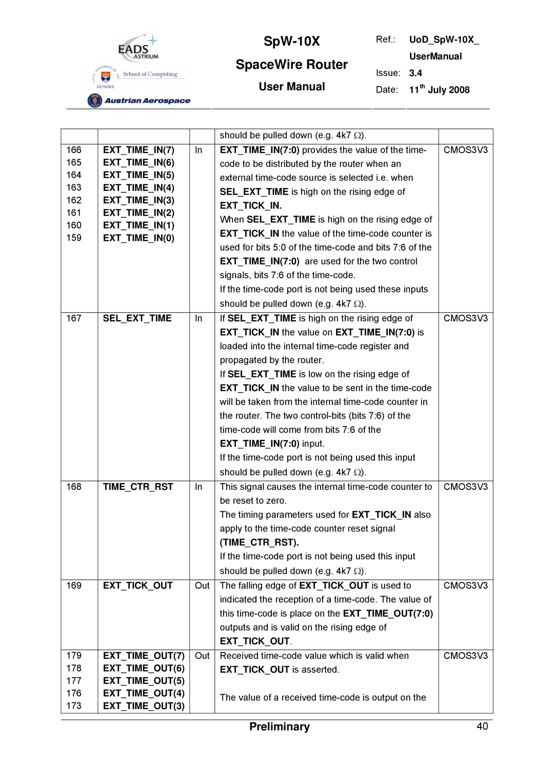 Atmel SpW-10X user manual Exttickin the value on EXTTIMEIN70 is, EXTTIMEIN70 input, Exttickout is asserted 