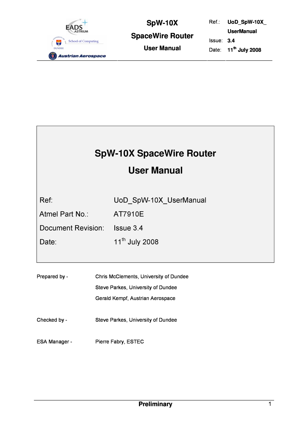 Atmel SpW-10X user manual Atmel Part No, AT7910E, Document Revision, Issue, Date, th July, SpaceWire Router, User Manual 
