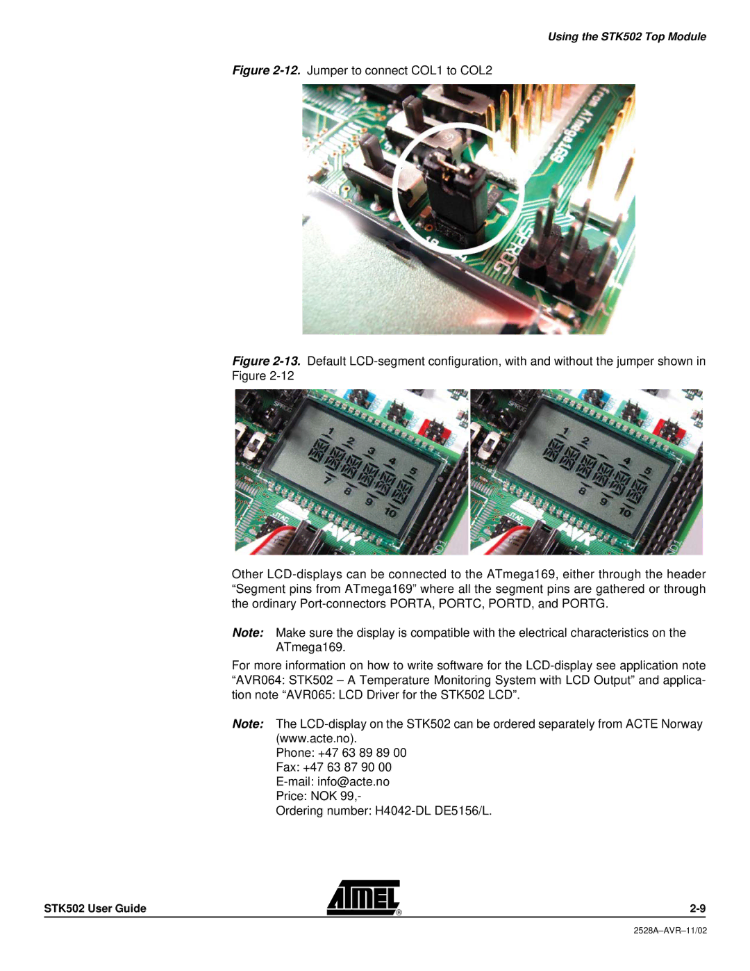 Atmel STK502 manual Jumper to connect COL1 to COL2 