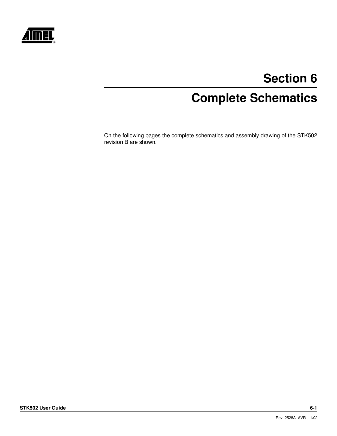 Atmel STK502 manual Section Complete Schematics 