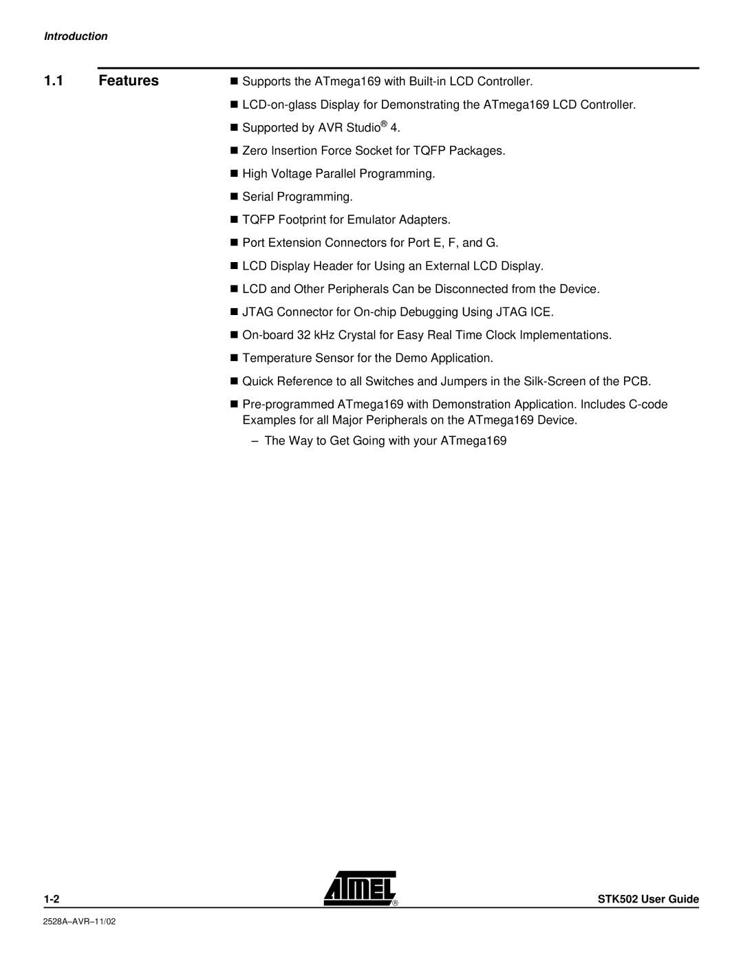 Atmel STK502 manual Features, Supports the ATmega169 with Built-in LCD Controller 
