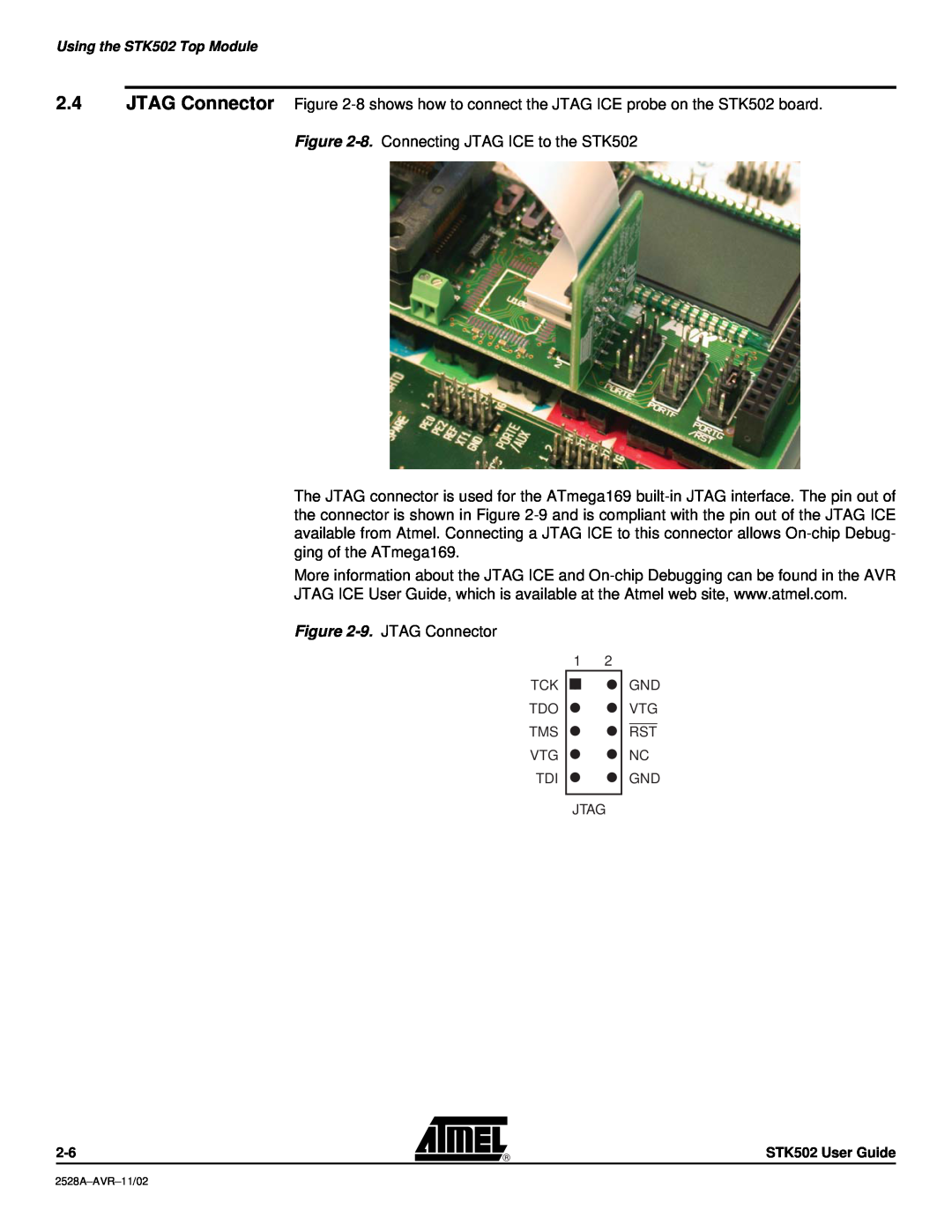 Atmel STK502 manual 9. JTAG Connector 