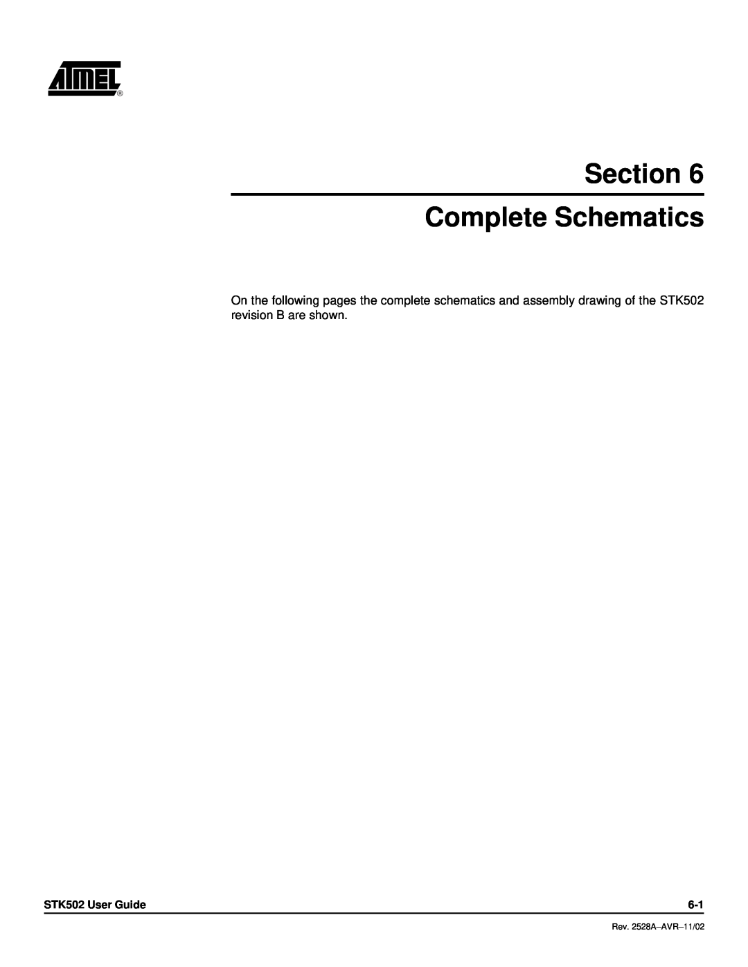 Atmel STK502 manual Section Complete Schematics, Rev. 2528A-AVR-11/02 