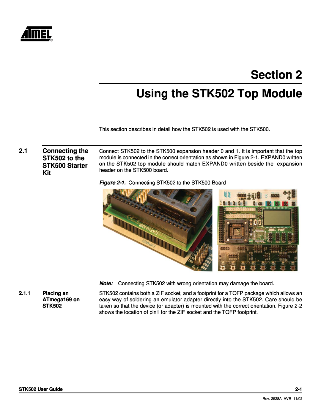Atmel manual Section Using the STK502 Top Module, Connecting the STK502 to the STK500 Starter Kit, 2.1.1, Placing an 