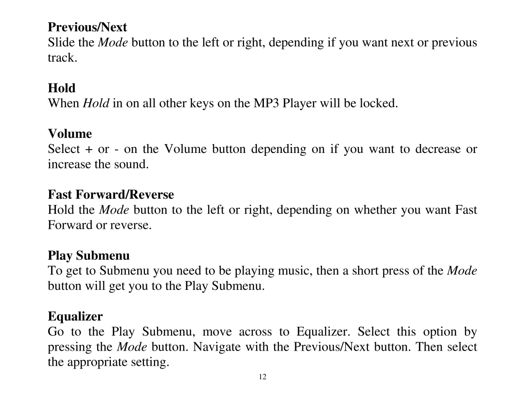 ATMT MP130 manual Previous/Next, Hold, Volume, Fast Forward/Reverse, Play Submenu, Equalizer 