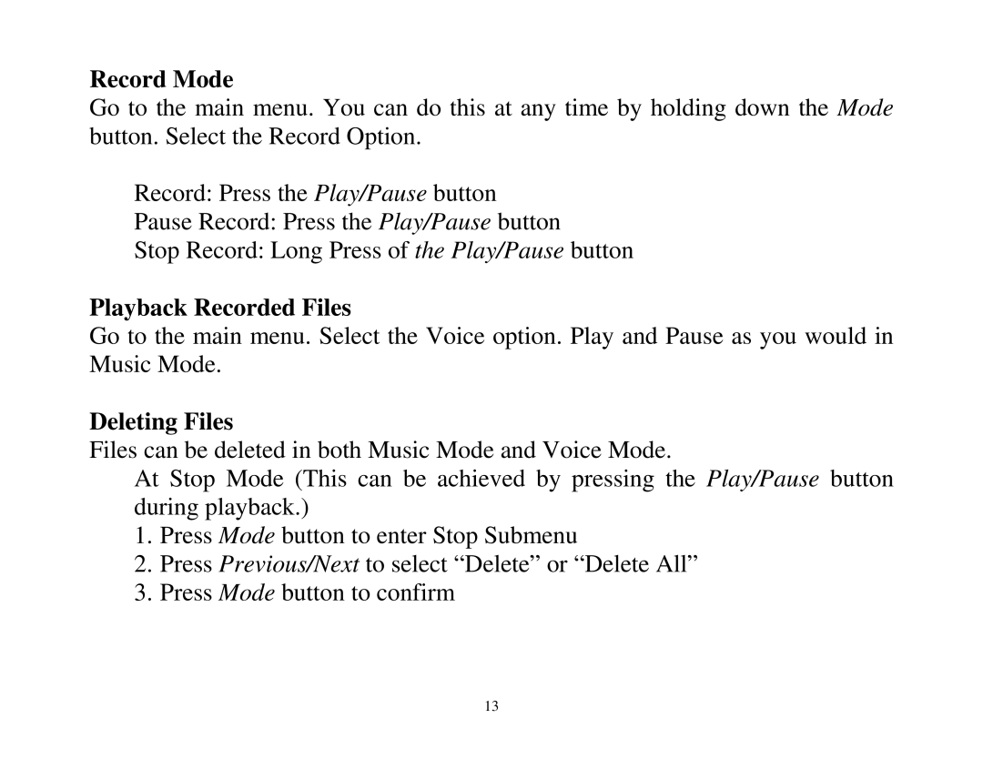 ATMT MP130 manual Record Mode, Playback Recorded Files, Deleting Files 