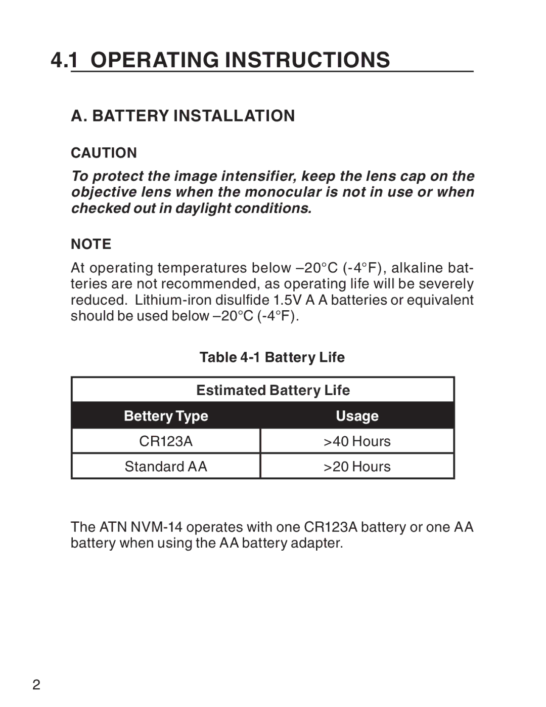 ATN 3 manual Operating Instructions, Battery Installation, Battery Life 