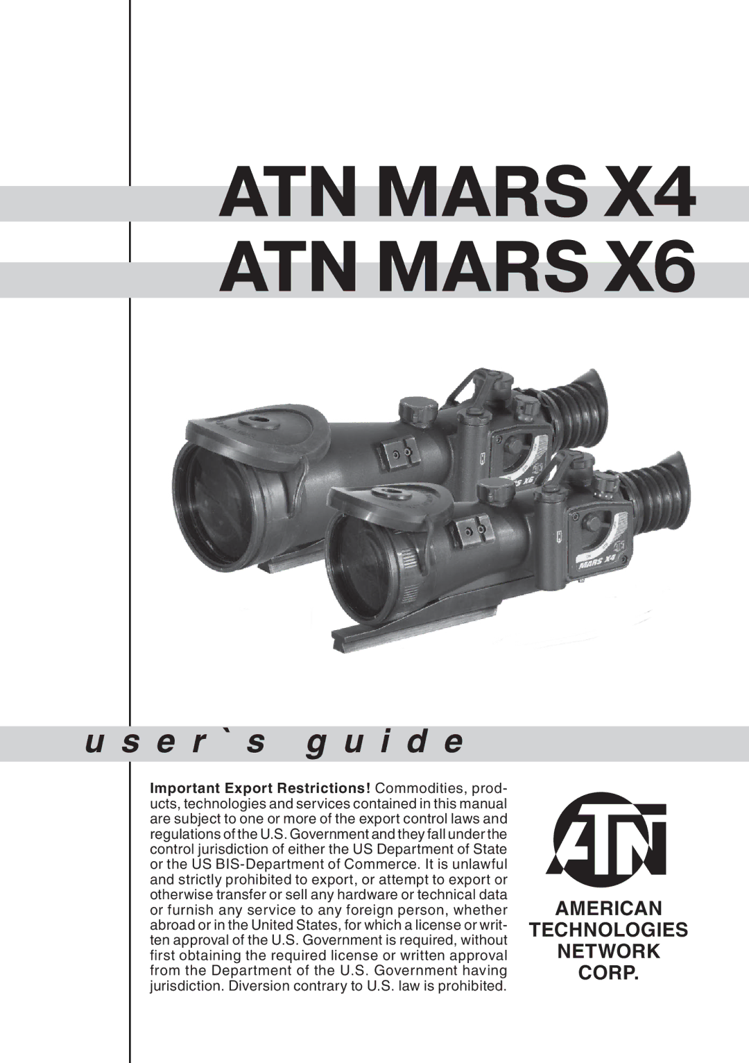 ATN ATN MArs x6, ATN MArs x4 manual ATN Mars x4 ATN Mars 