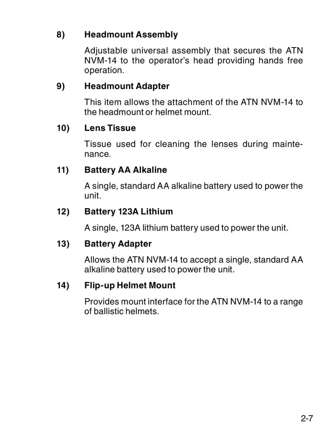 ATN ATN NVM14 manual Headmount Assembly, Headmount Adapter, Lens Tissue, Battery AA Alkaline, Battery 123A Lithium 