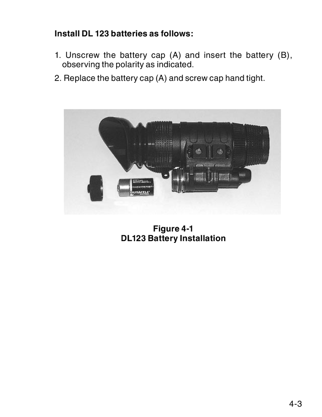 ATN ATN NVM14 manual Install DL 123 batteries as follows, DL123 Battery Installation 