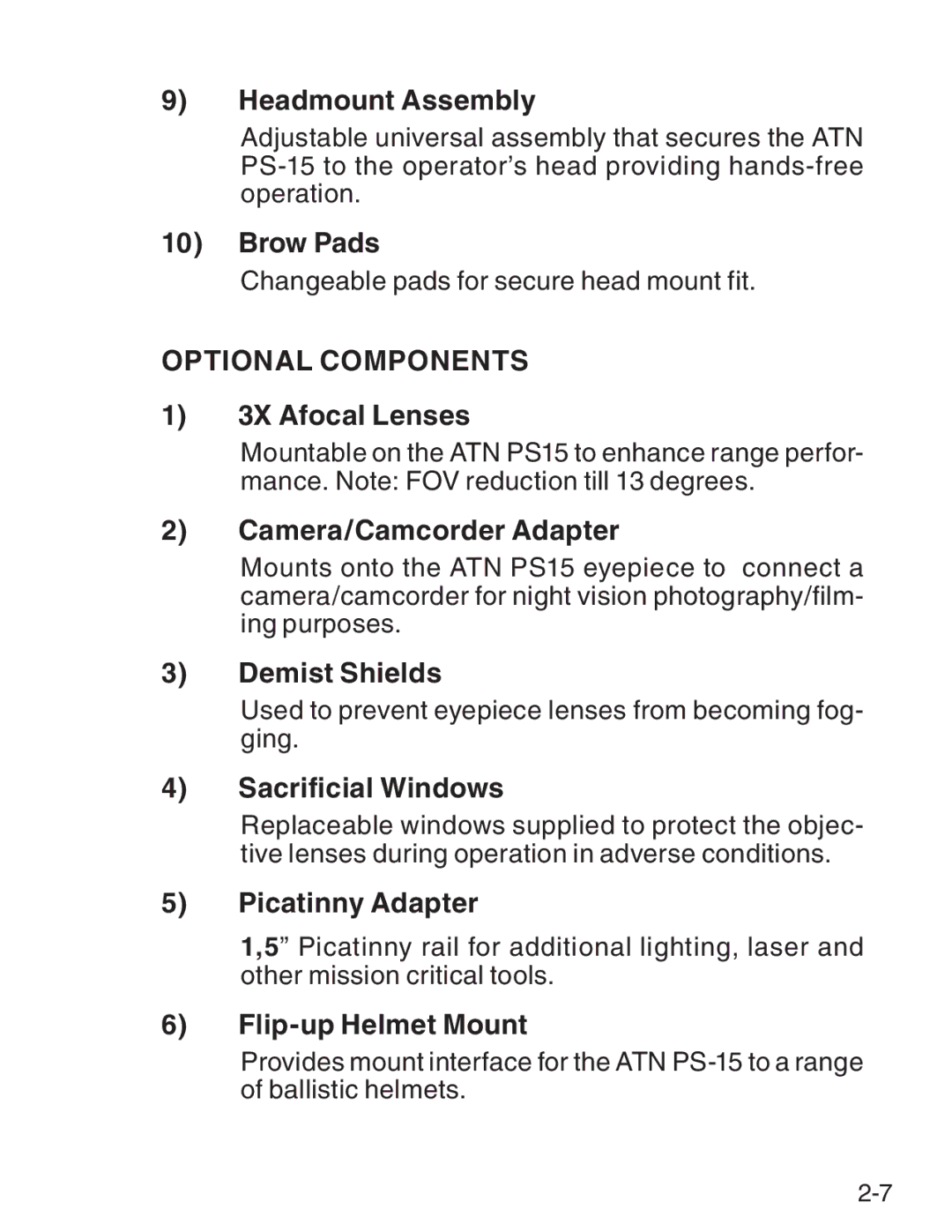 ATN ATN PS-15 Headmount Assembly, Brow Pads, 3X Afocal Lenses, Camera/Camcorder Adapter, Demist Shields, Picatinny Adapter 