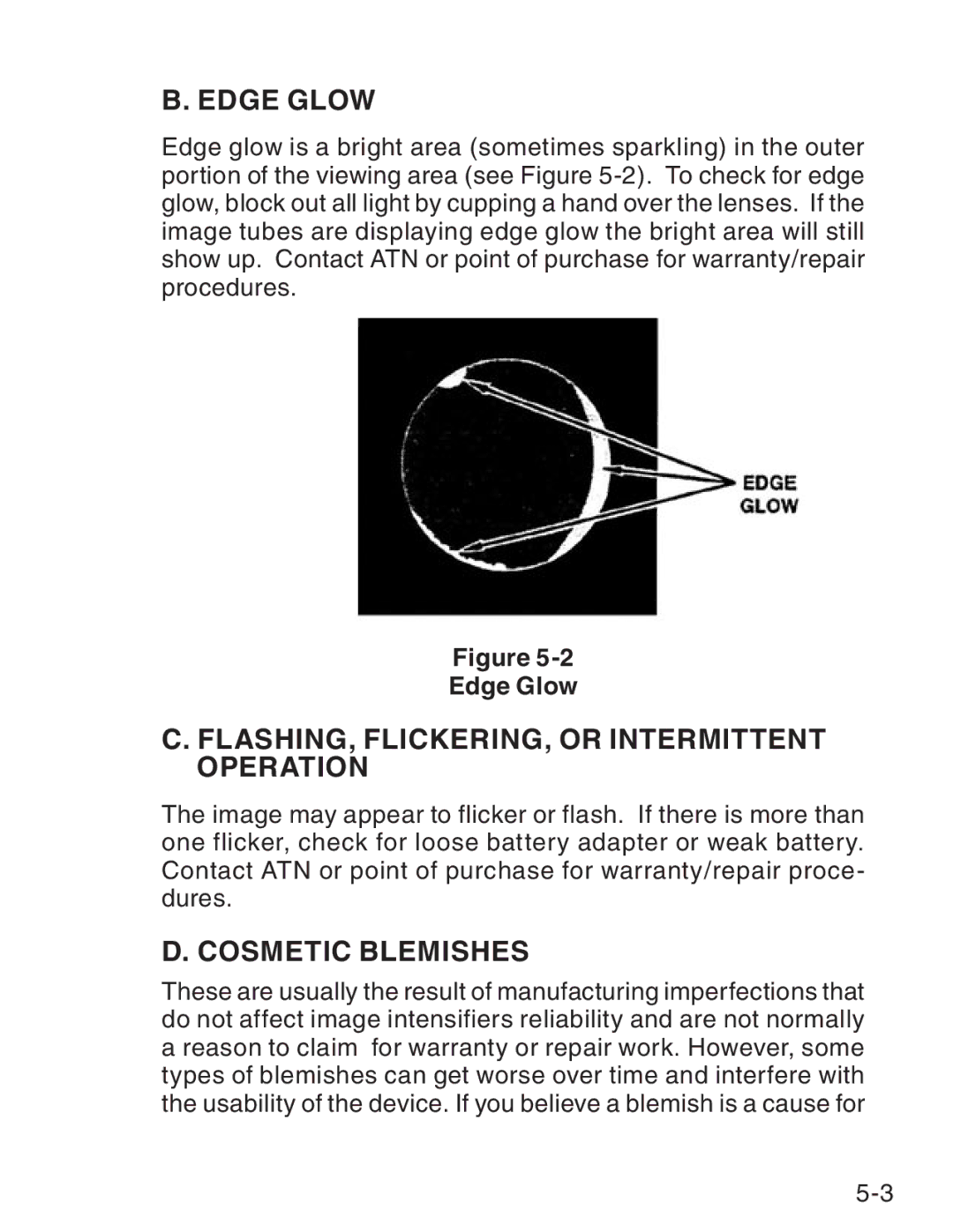 ATN ATN PS-15 manual Edge Glow, Flashing, Flickering, or Intermittent Operation, Cosmetic Blemishes 