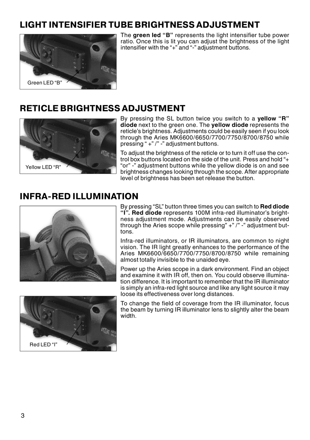 ATN MK 8750, MK 7750 Light Intensifier Tube Brightness Adjustment, Reticle Brightness Adjustment, INFRA-RED Illumination 