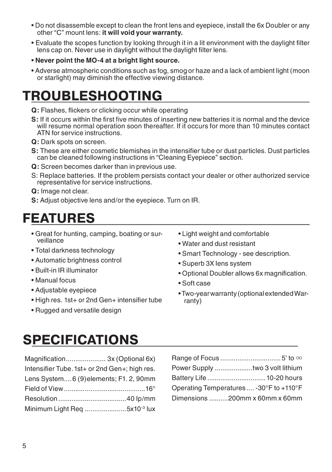 ATN manual Troubleshooting, Features, Specifications, Never point the MO-4 at a bright light source 