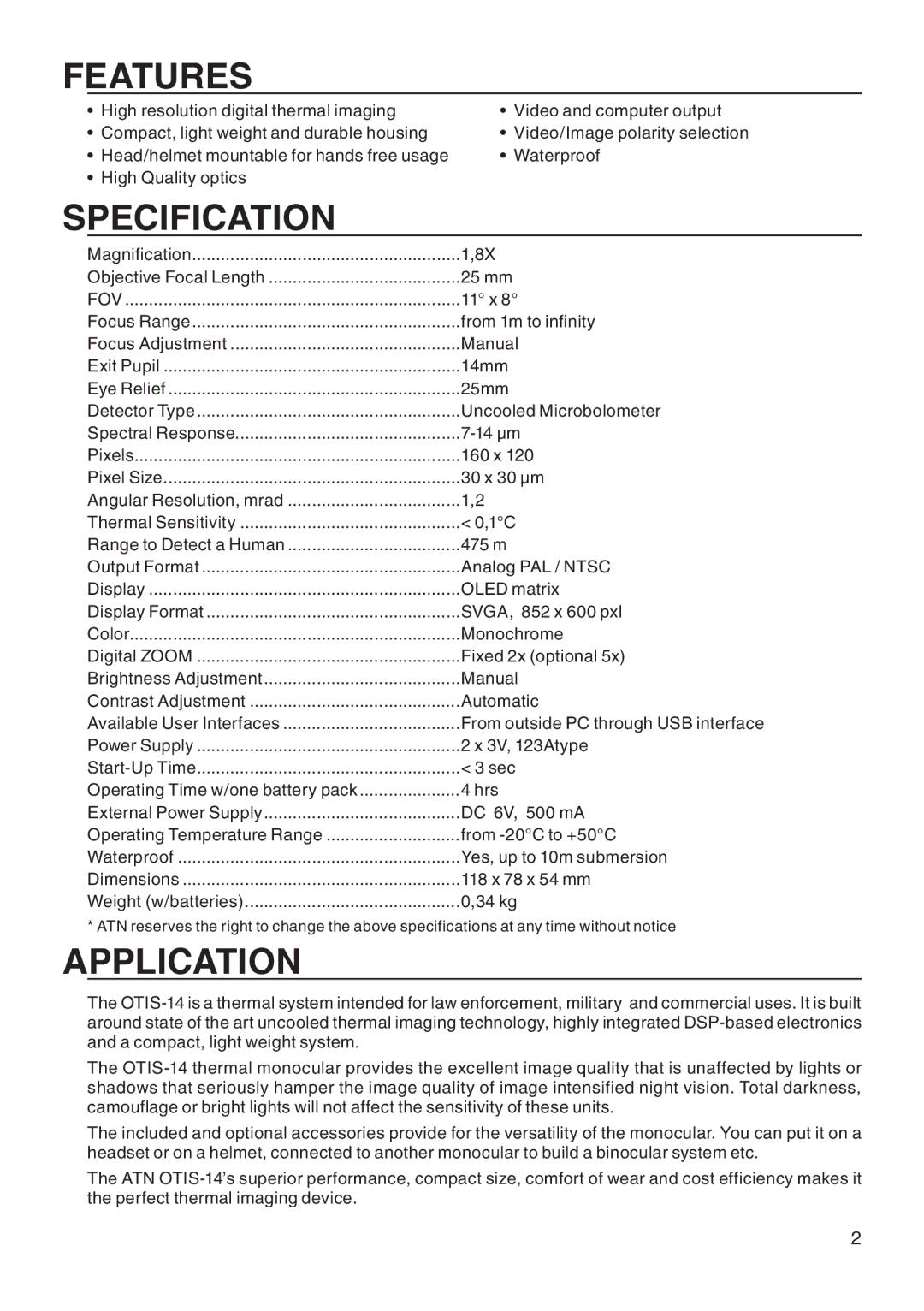 ATN OTIS-14 manual Features, Specification, Application 