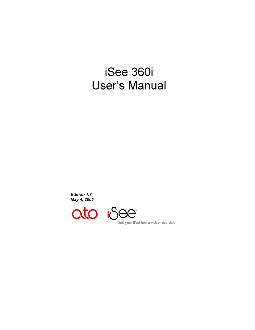 ATO 360i user manual ISee User’s Manual, Edition May 4 