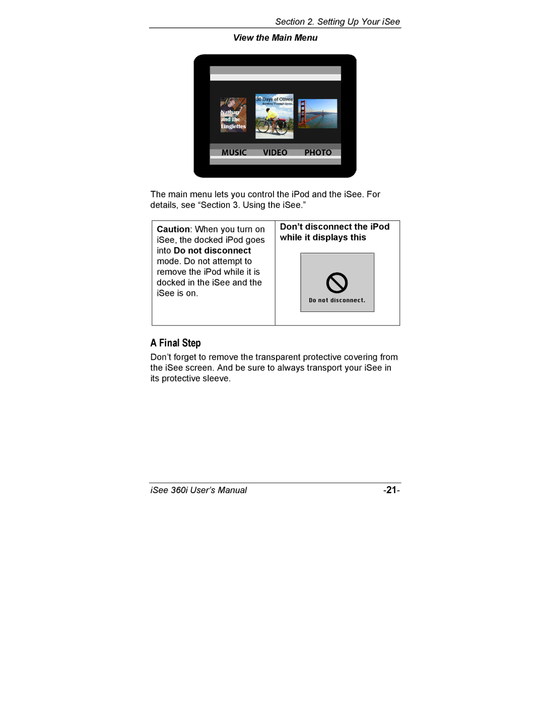 ATO 360i user manual Final Step, View the Main Menu, Don’t disconnect the iPod while it displays this 