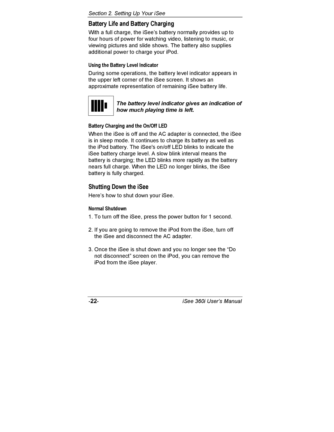 ATO 360i Battery Life and Battery Charging, Shutting Down the iSee, Using the Battery Level Indicator, Normal Shutdown 