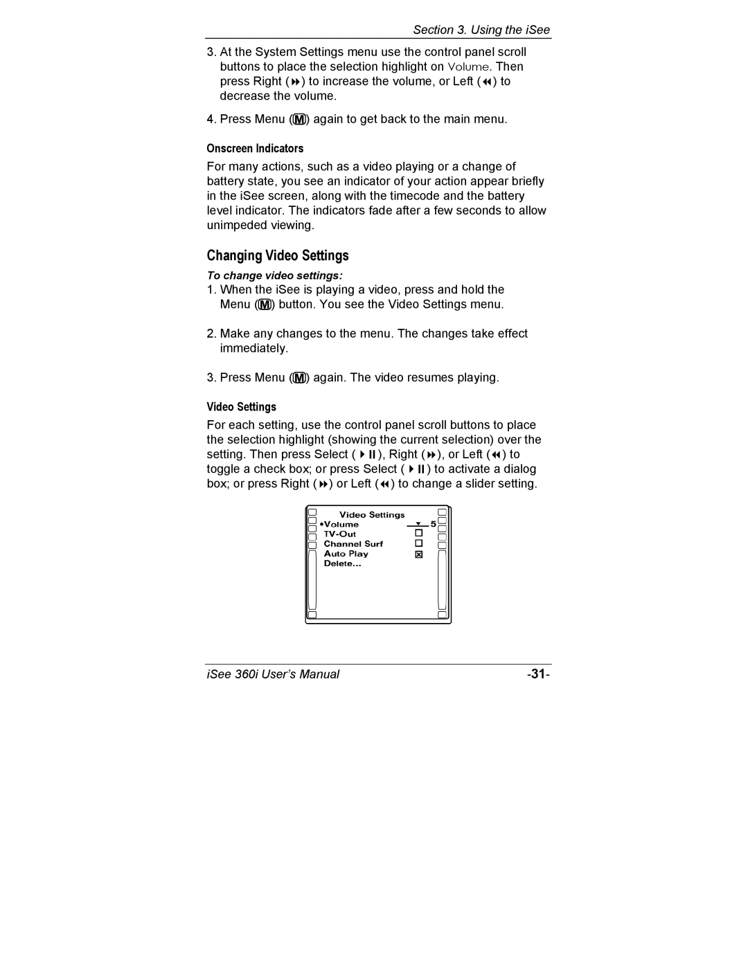 ATO 360i user manual Changing Video Settings, Onscreen Indicators 