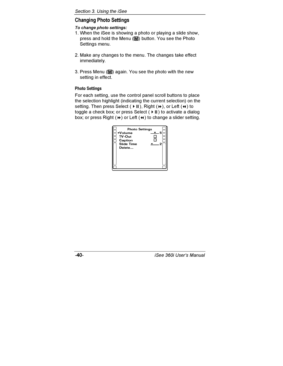 ATO 360i user manual Changing Photo Settings 