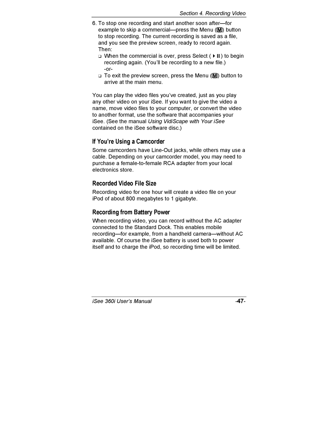 ATO 360i user manual If You’re Using a Camcorder, Recorded Video File Size, Recording from Battery Power 