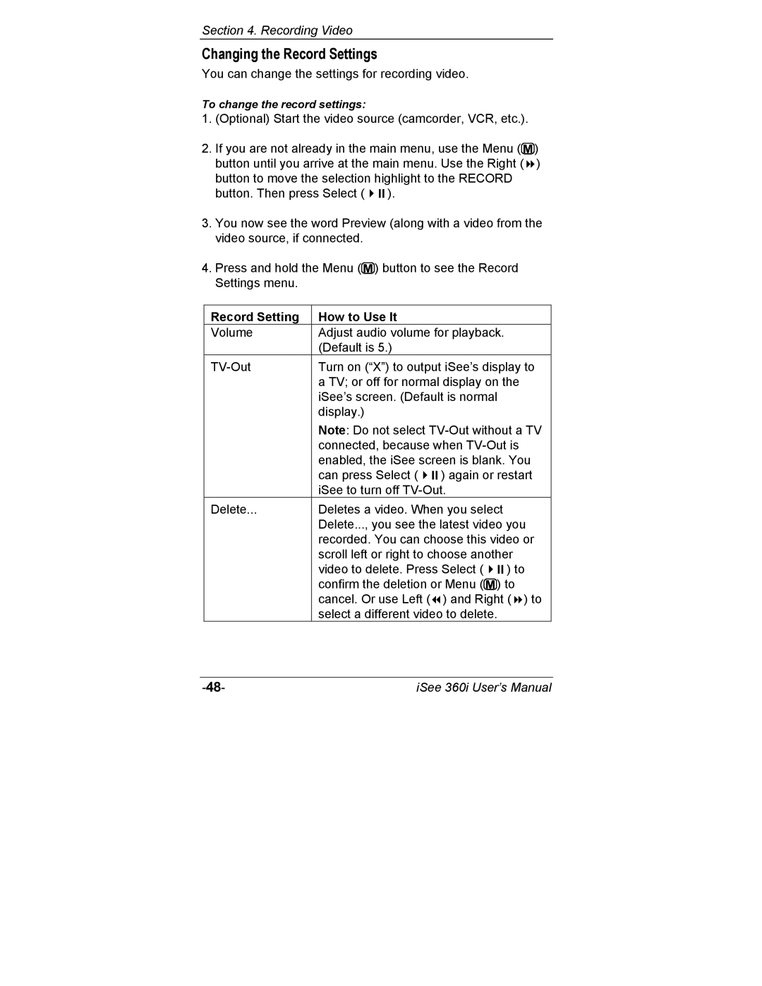 ATO 360i user manual Changing the Record Settings, Record Setting How to Use It 