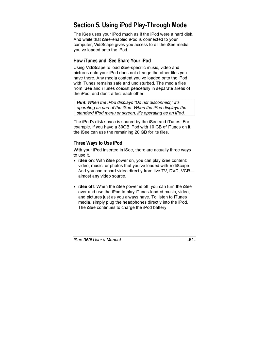 ATO 360i user manual Using iPod Play-Through Mode, How iTunes and iSee Share Your iPod, Three Ways to Use iPod 