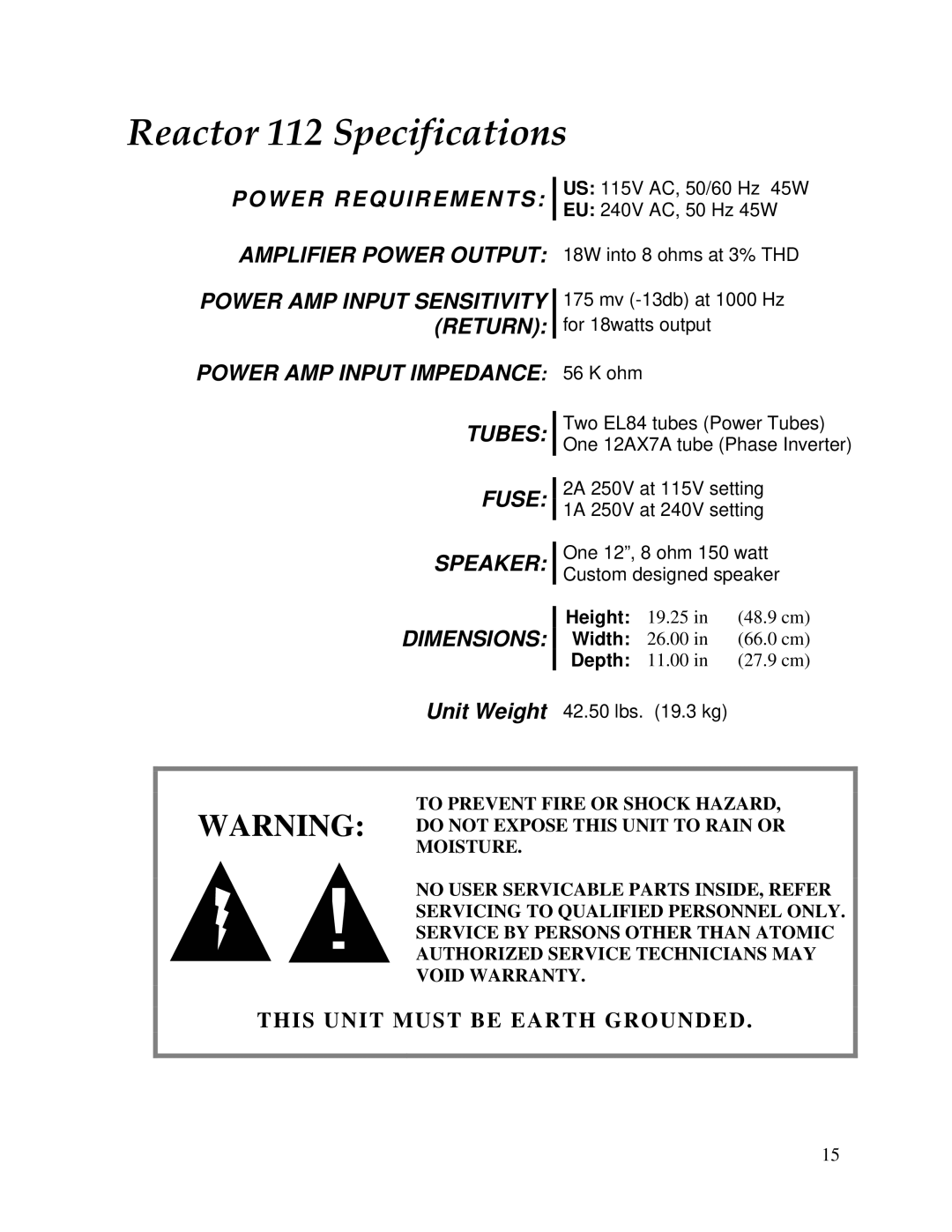 Atomic owner manual Reactor 112 Specifications, Power AMP Input Impedance Tubes Fuse Speaker 