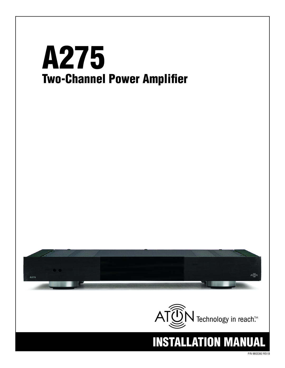 ATON A275 installation manual Two-ChannelPower Amplifier, Installation Manual 
