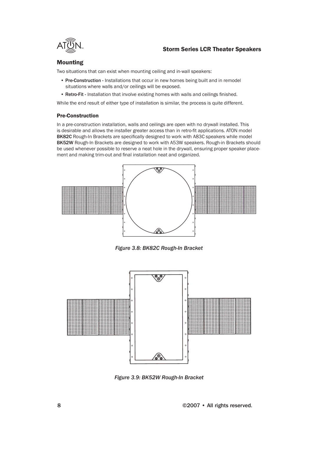 ATON A83C manual Storm Series LCR Theater Speakers Mounting, Pre-Construction 