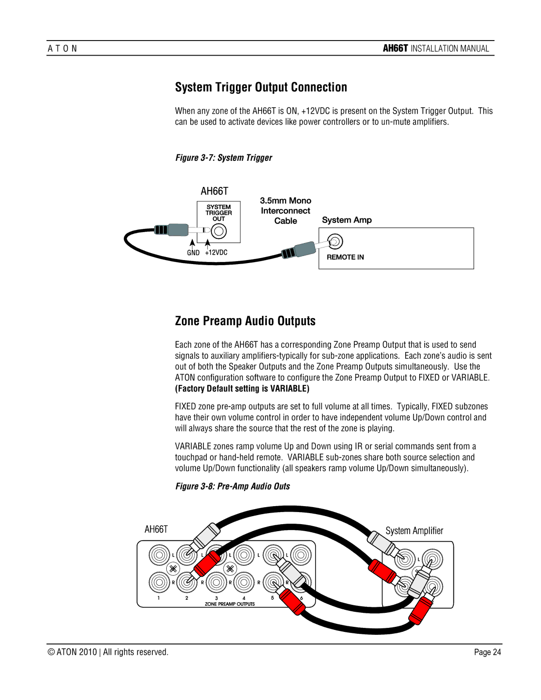 ATON AH66T-KT System Trigger Output Connection, Zone Preamp Audio Outputs, Factory Default setting is Variable 