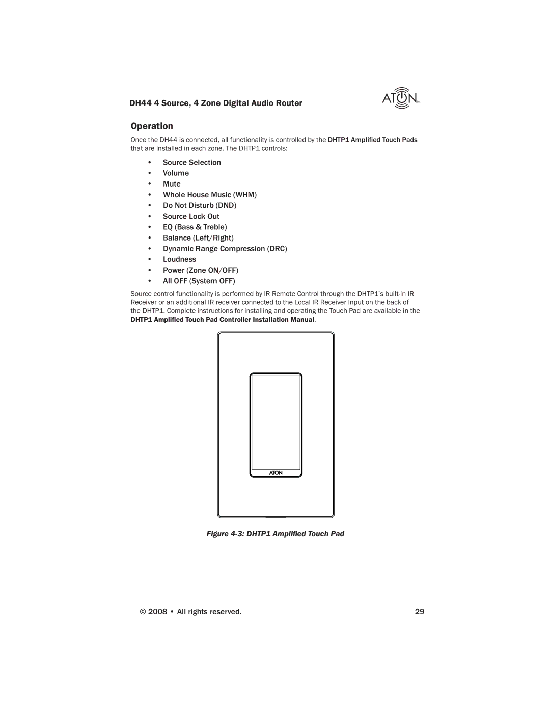 ATON DH44 manual Operation, DHTP1 Ampliﬁed Touch Pad 