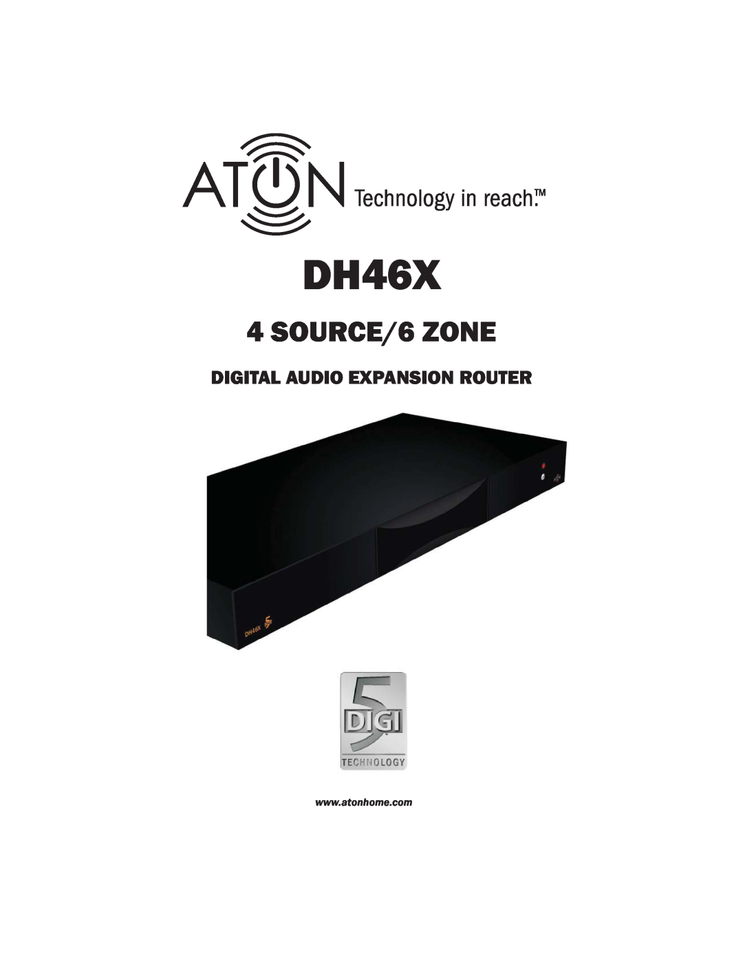 ATON DH46X manual SOURCE/6 ZONE, Digital Audio Expansion Router 