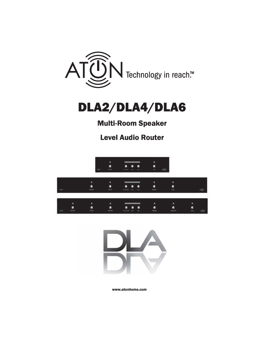 ATON manual Multi-RoomSpeaker Level Audio Router, DLA2/DLA4/DLA6 