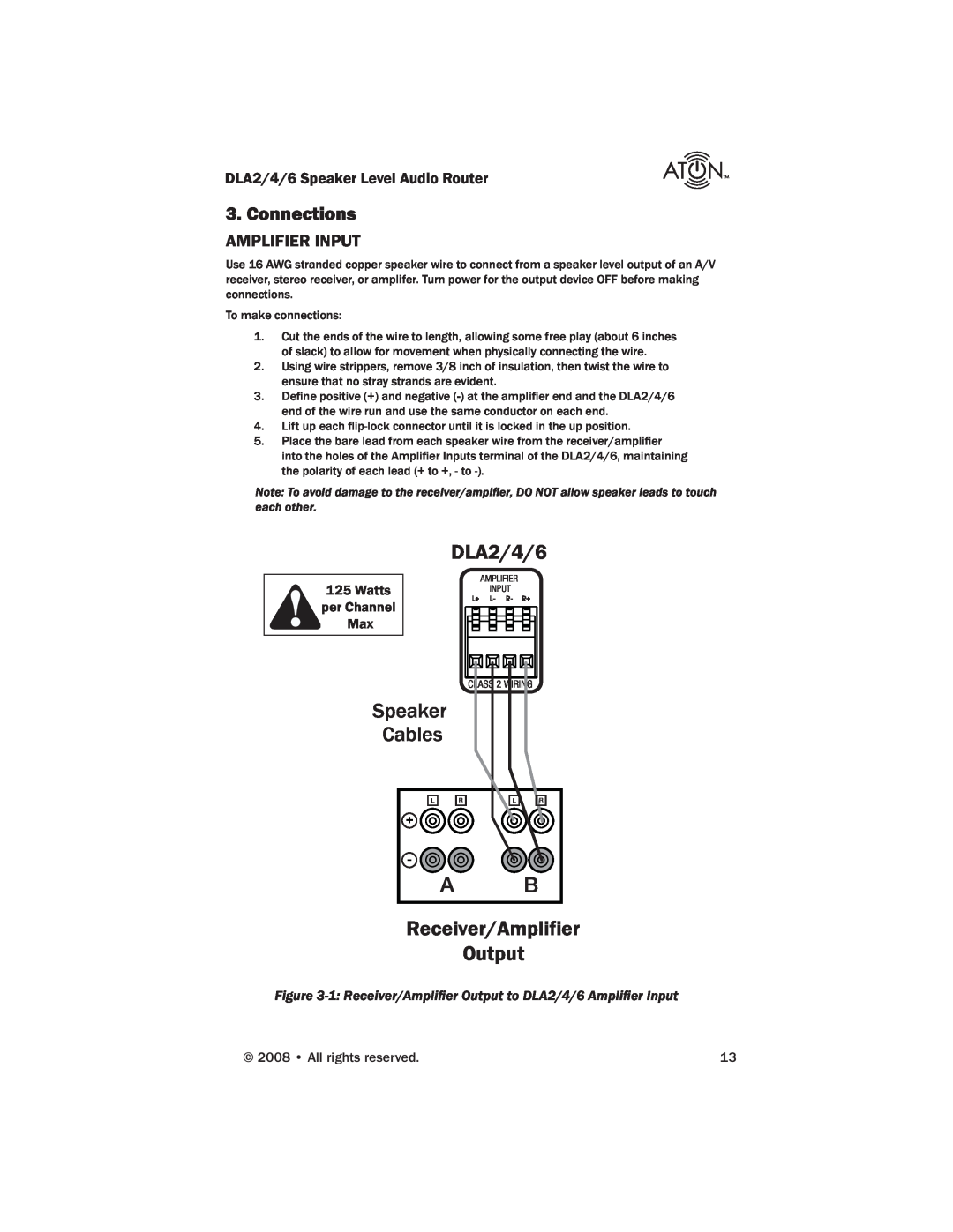 ATON DLA4, DLA6 manual Connections, DLA2/4/6, Speaker Cables, Receiver/Amplifier Output, Amplifier Input 