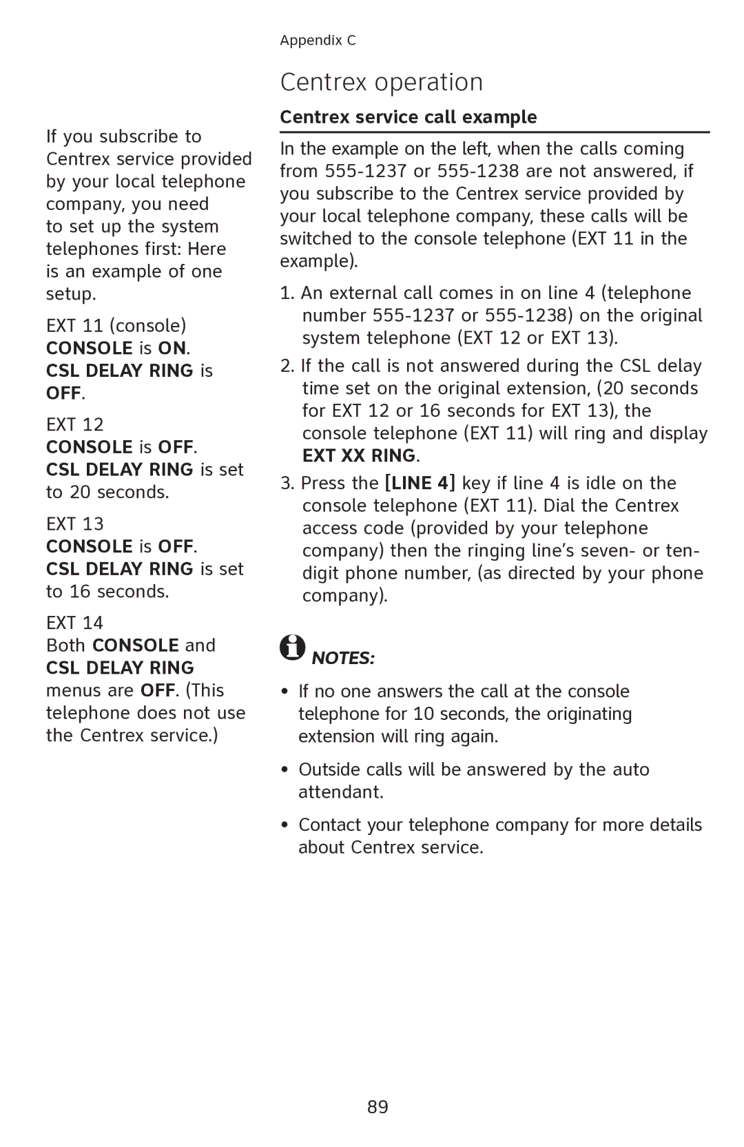 AT&T 1080 EXT 12 Console is OFF CSL Delay Ring is set to 20 seconds, Console is OFF CSL Delay Ring is set to 16 seconds 