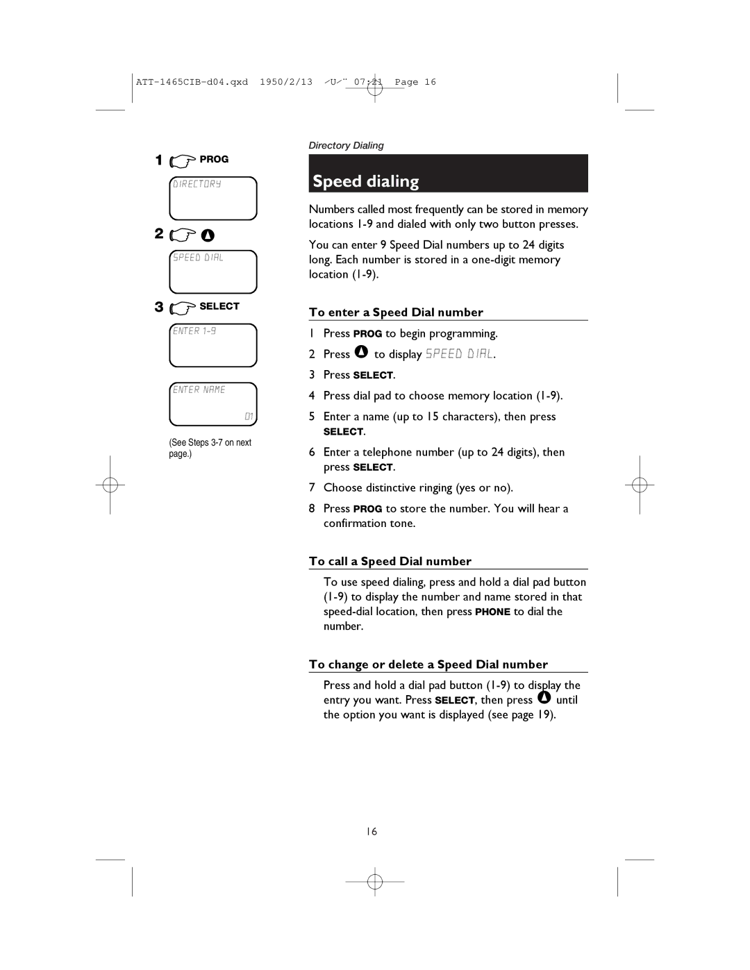 AT&T 1165 user manual Speed dialing, To enter a Speed Dial number, To call a Speed Dial number, See Steps 3-7 on next 