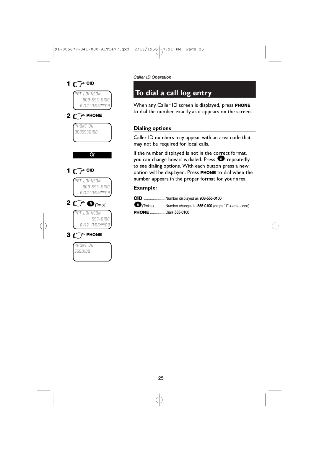 AT&T 1177 user manual To dial a call log entry, Dialing options, Example 