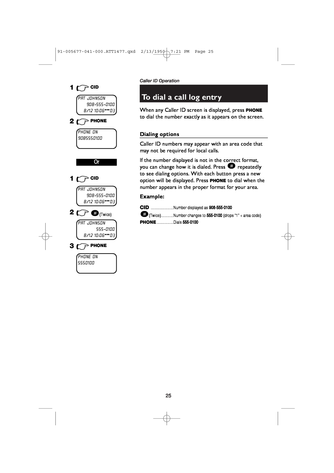 AT&T 1177 user manual To dial a call log entry, Dialing options, Example 