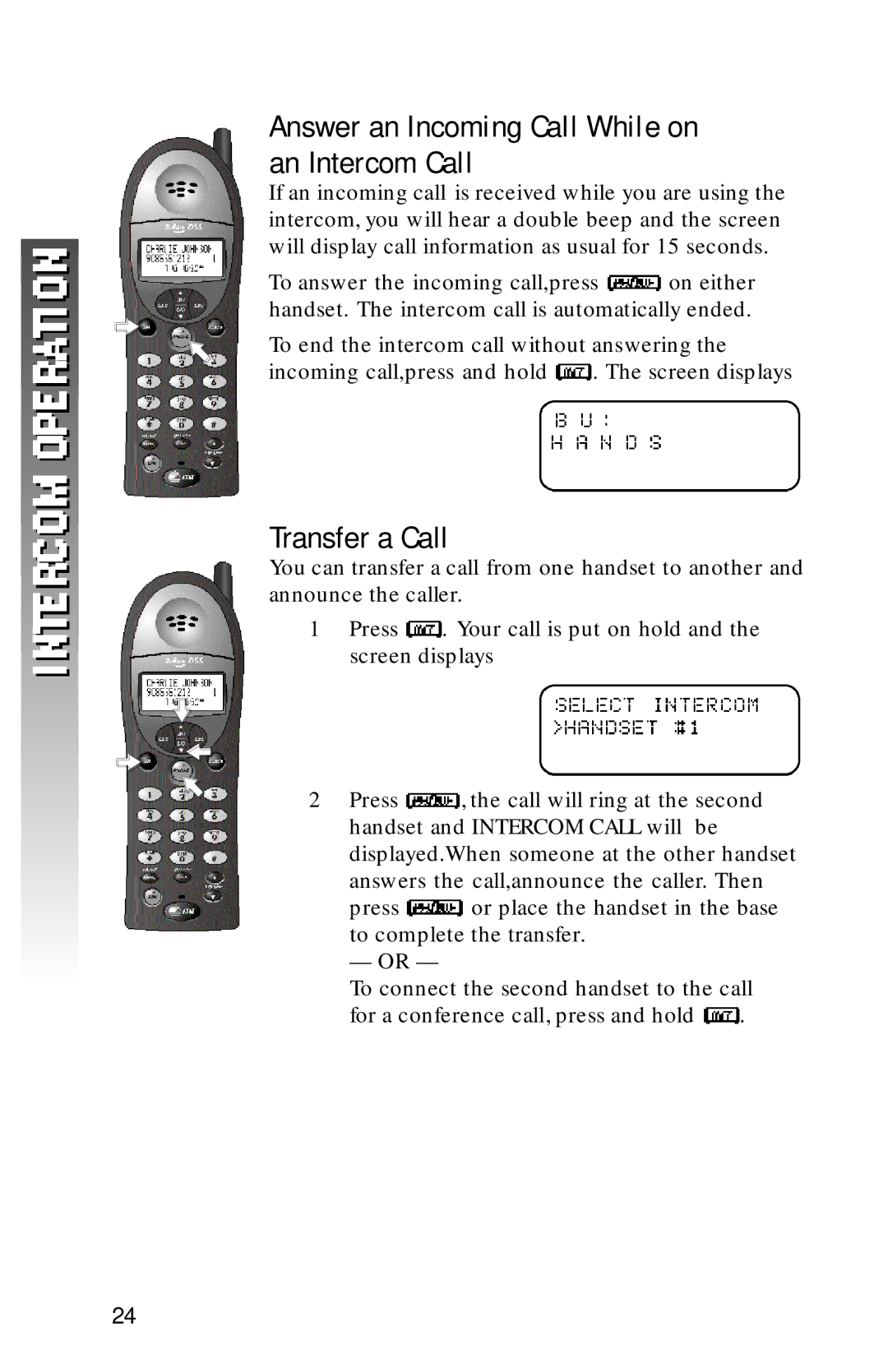 AT&T 1256 user manual Answer an Incoming Call While on an Intercom Call, Transfer a Call 