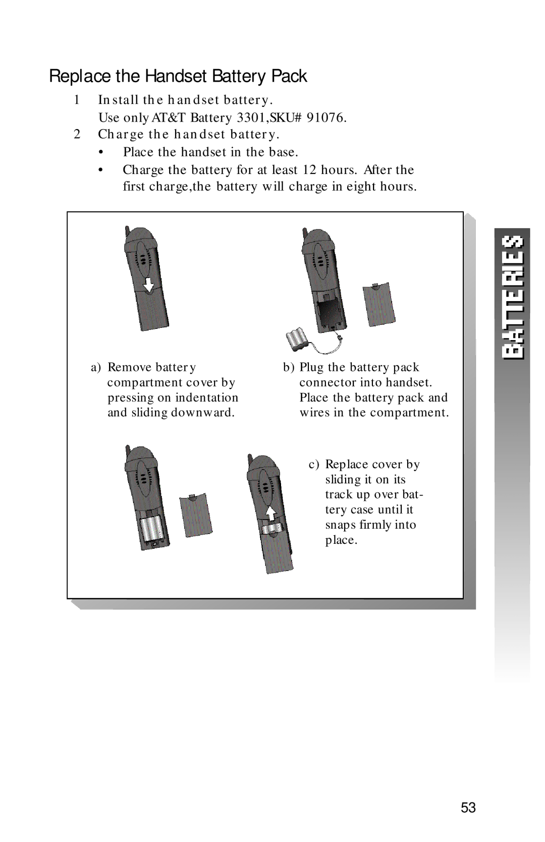 AT&T 1256 user manual Replace the Handset Battery Pack, Install the handset battery 