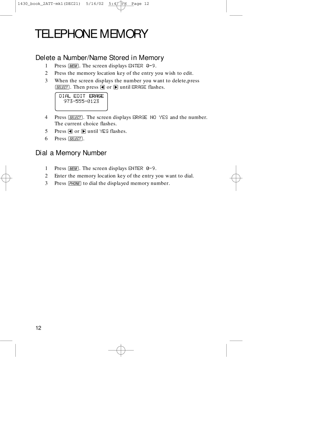 AT&T 1430 user manual Delete a Number/Name Stored in Memory, Dial a Memory Number 