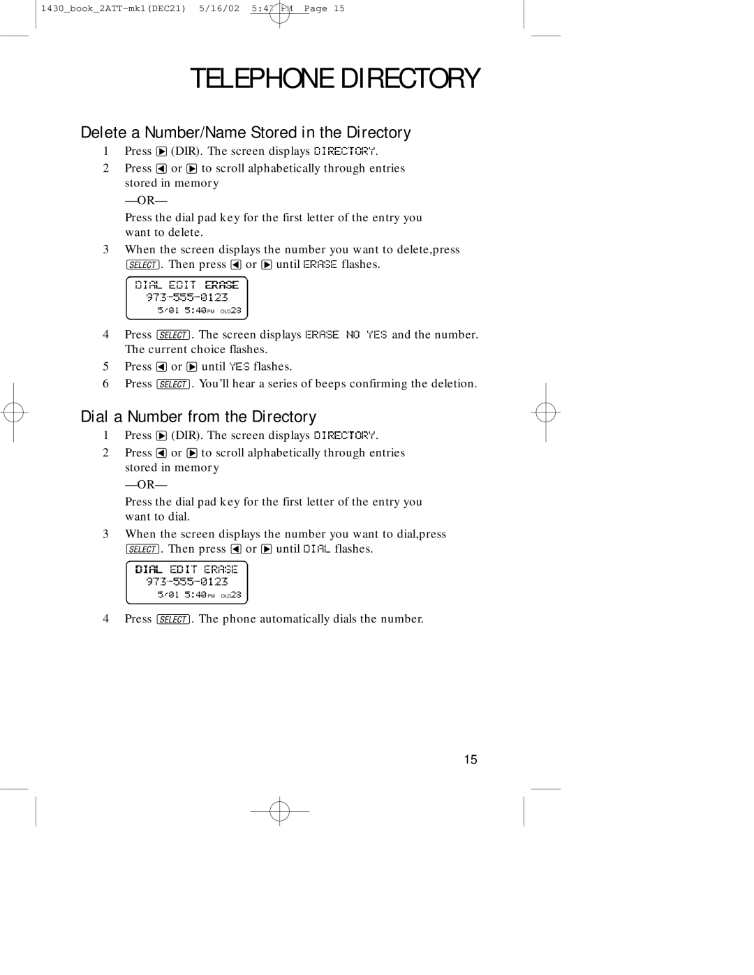 AT&T 1430 user manual Delete a Number/Name Stored in the Directory, Dial a Number from the Directory 