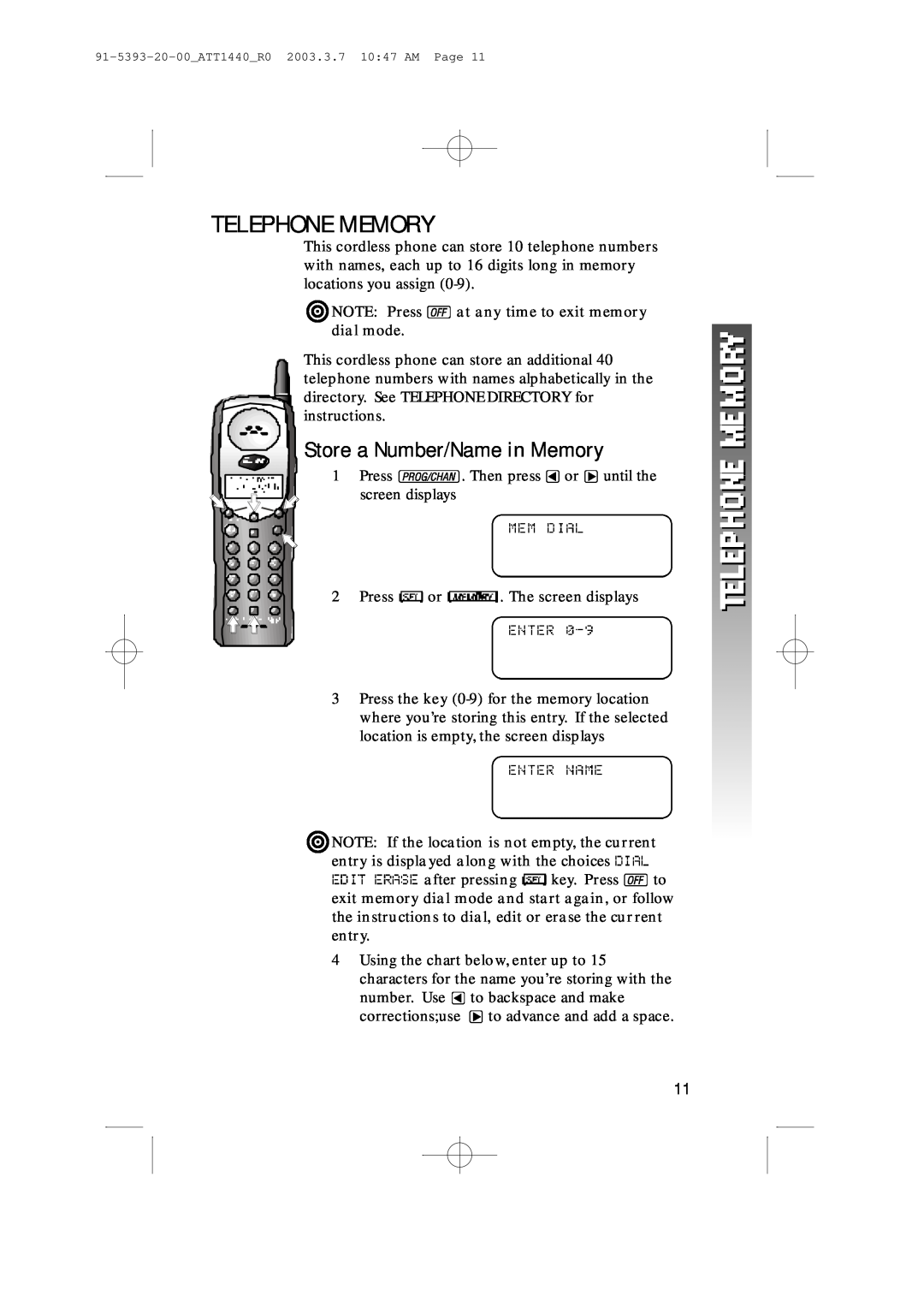 AT&T 1440 user manual Telephone Memory, Store a Number/Name in Memory, ¥NOTE Press at any time to exit memory dial mode 