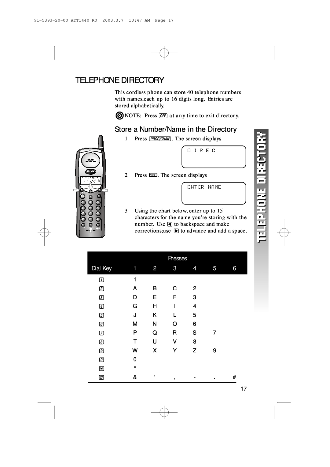 AT&T 1440 Telephone Directory, Store a Number/Name in the Directory, ¥NOTE Press at any time to exit directory, Dial Key 