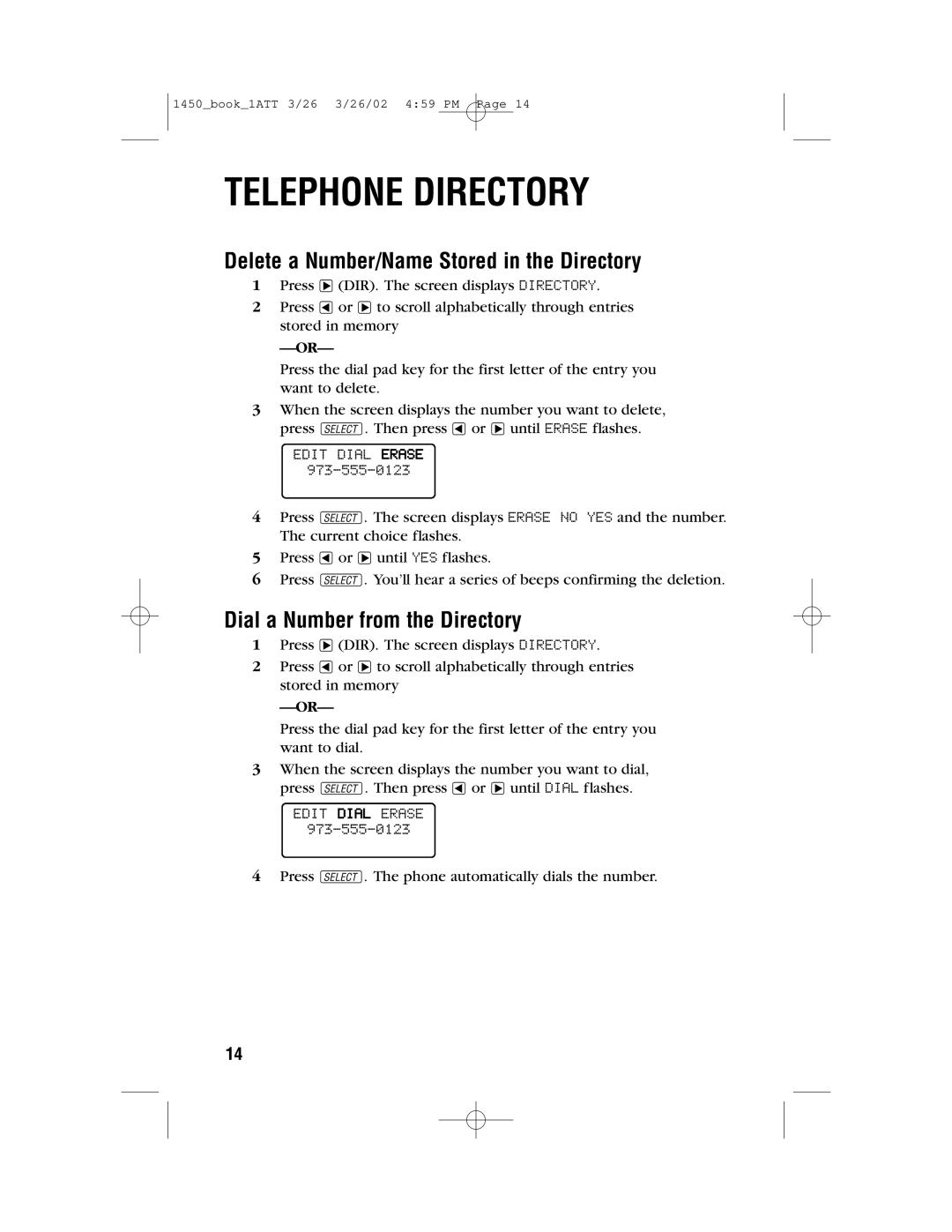 AT&T 1450 user manual Delete a Number/Name Stored in the Directory, Dial a Number from the Directory 