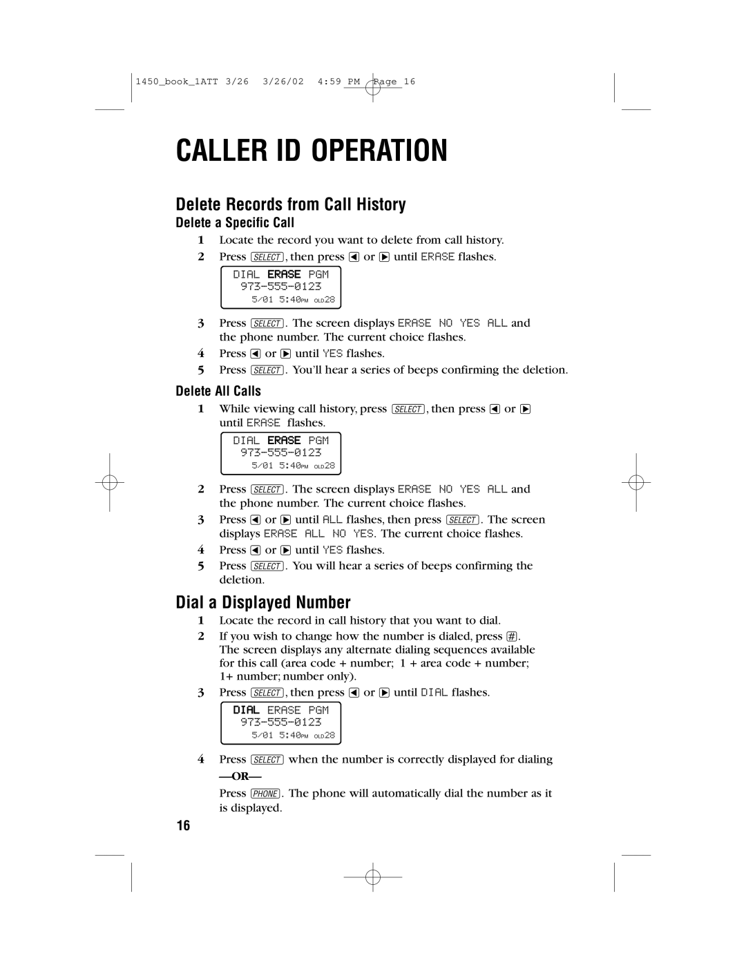 AT&T 1450 user manual Delete Records from Call History, Dial a Displayed Number, Delete a Specific Call, Delete All Calls 